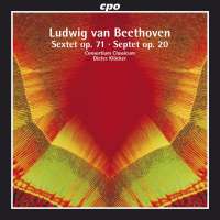 Beethoven: Sextet op. 71, Septet op. 20